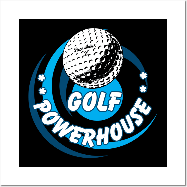 Golf powerhouse High school, College and professional sport Wall Art by Shean Fritts 